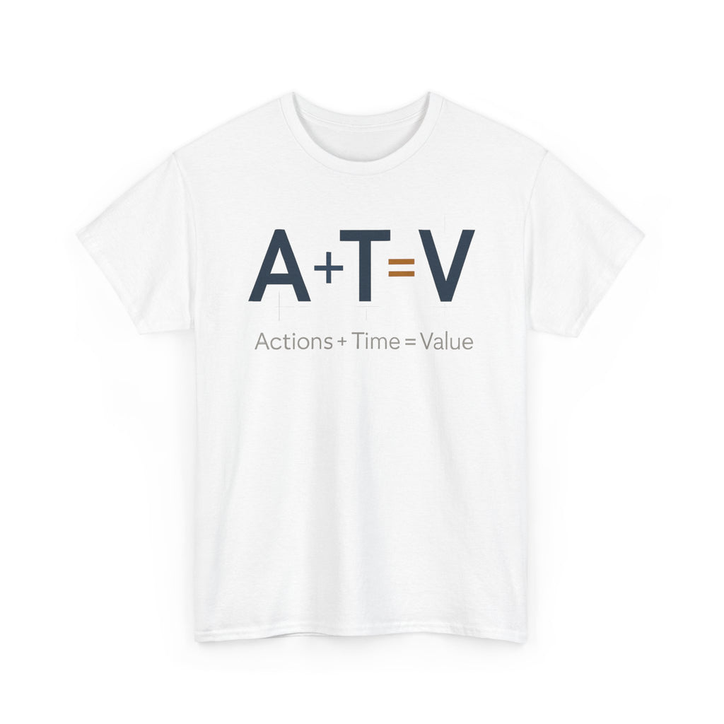 Inspirational Unisex Heavy Cotton Tee, Motivational Shirt, Gift for Students, Action and Value Tee, Casual Everyday Wear, Philosophy Shirt