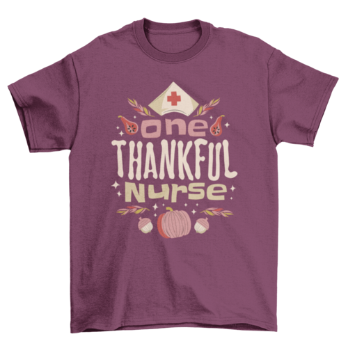 Thanksgiving nurse quote t-shirt